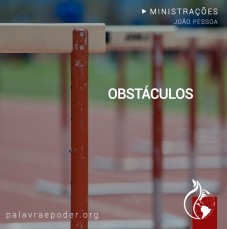 Imagem da ministração - Obstáculos