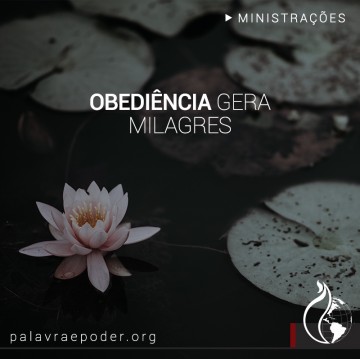 Imagem da ministração - Obediência gera milagres