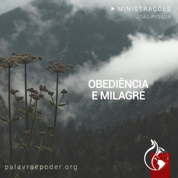 Imagem da ministração - Obediência e Milagre